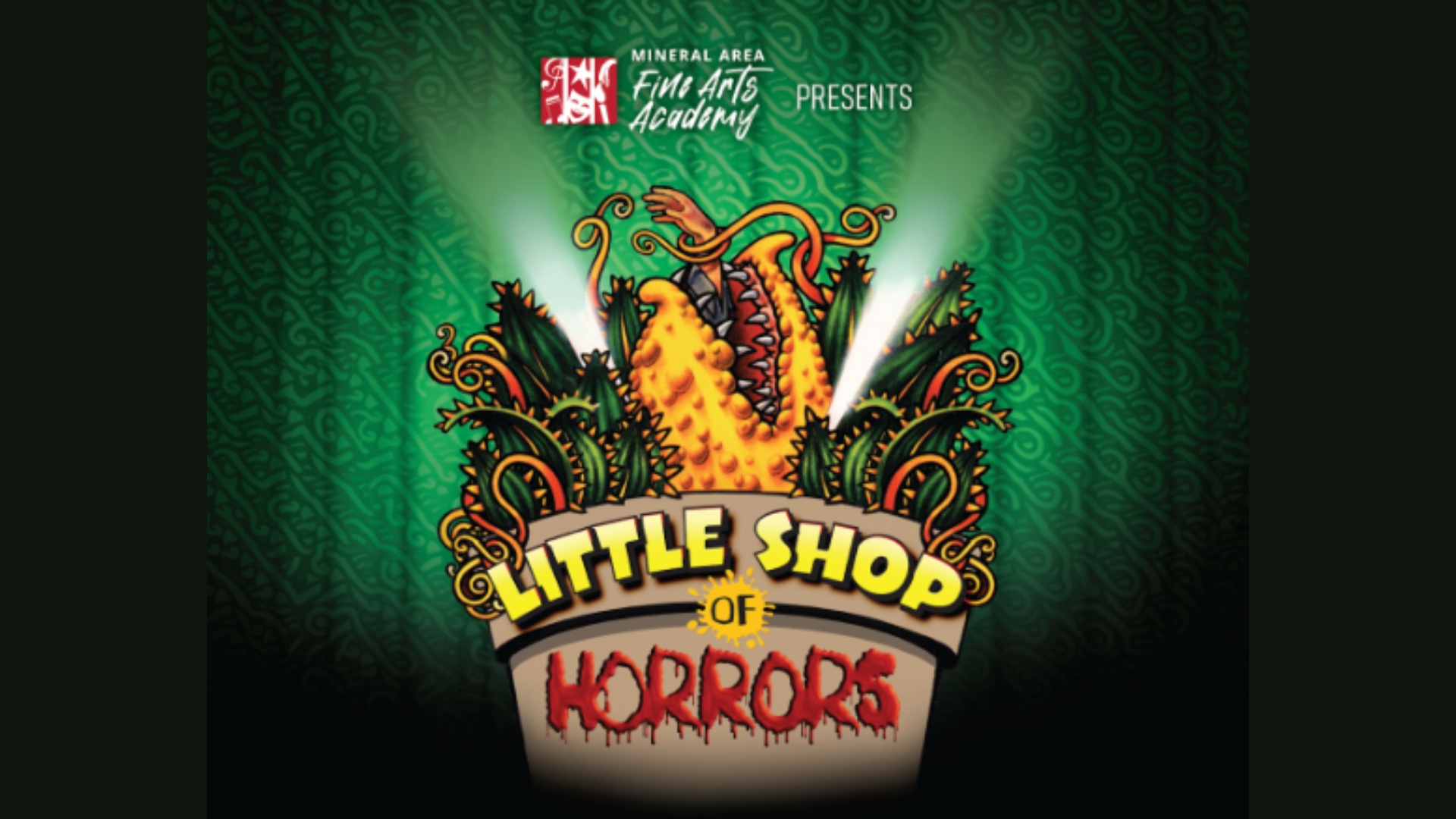 Academy Presents Little Shop of Horrors