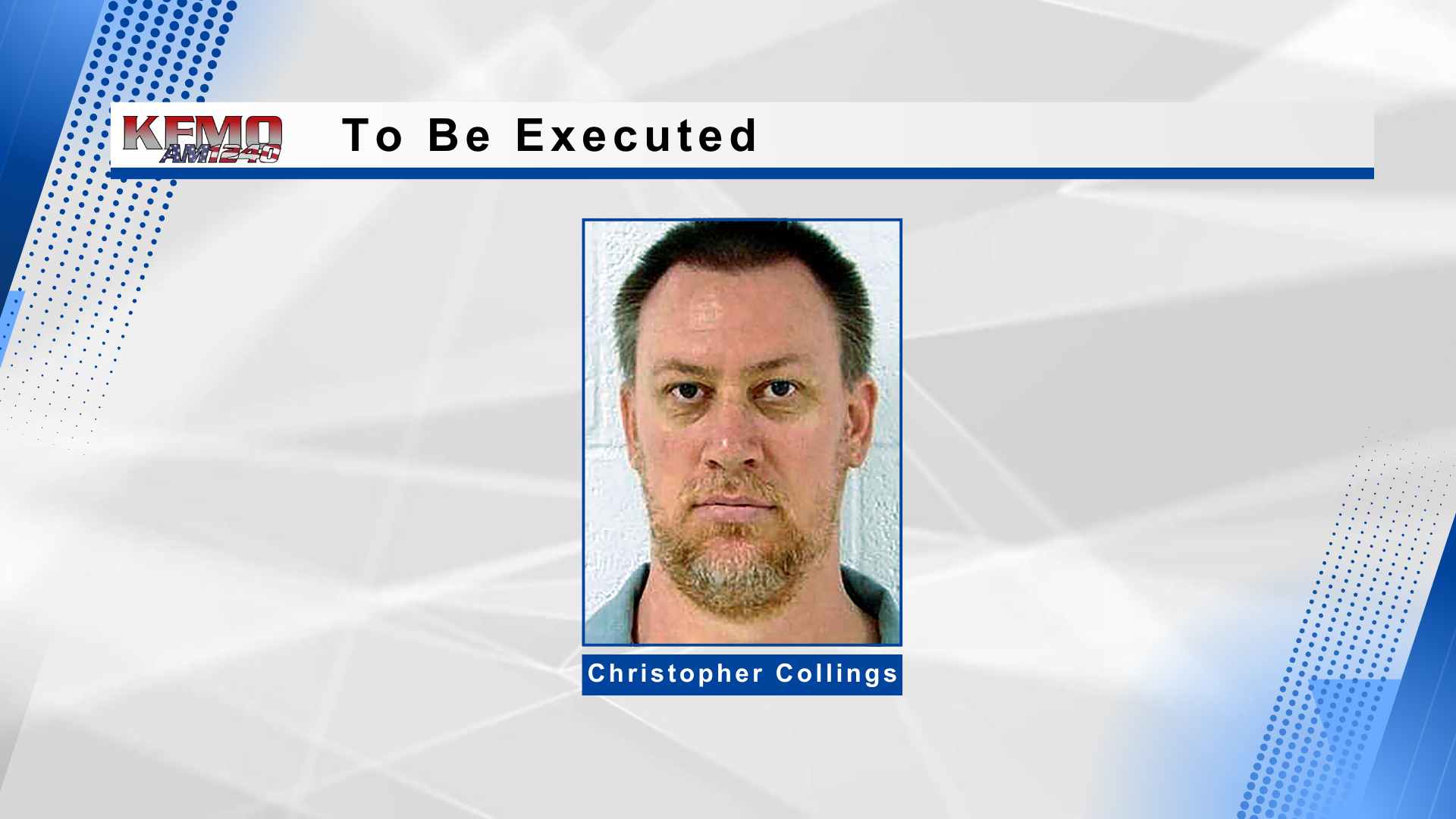 Execution Scheduled Tuesday for Christopher Collings